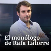 El monólogo de Rafa Latorre El monólogo de Rafa Latorre