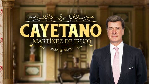 Las entrevistas de Sonsoles: Cayetano Mart&iacute;nez de Irujo (13-02-26)
