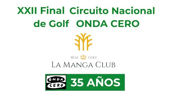 Onda Cero celebra una final hist&oacute;rica del XXII Circuito de Golf en Grand Hyatt La Manga Club Golf & Spa