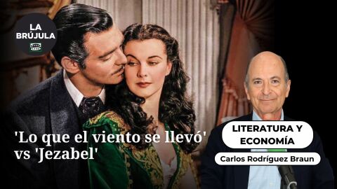 Literatura y econom&iacute;a: 'Lo que el viento se llev&oacute;' vs 'Jezabel'