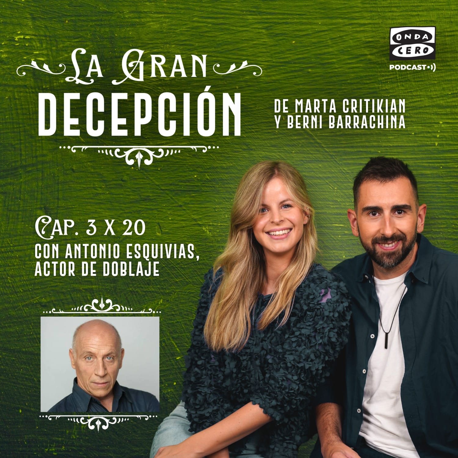La gran decepción 3x20 - Antonio Esquivias, actor de doblaje