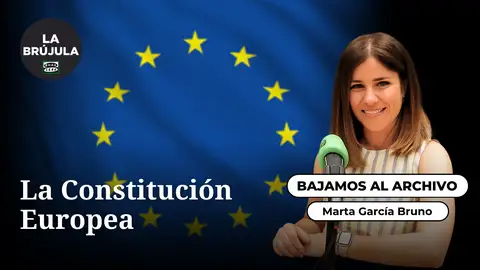 Bajamos al archivo: La Constitución Europea Bajamos al archivo: La Constitución Europea