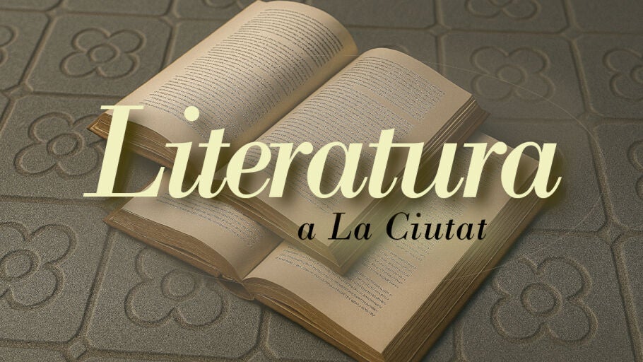Literatura a 'La Ciutat'