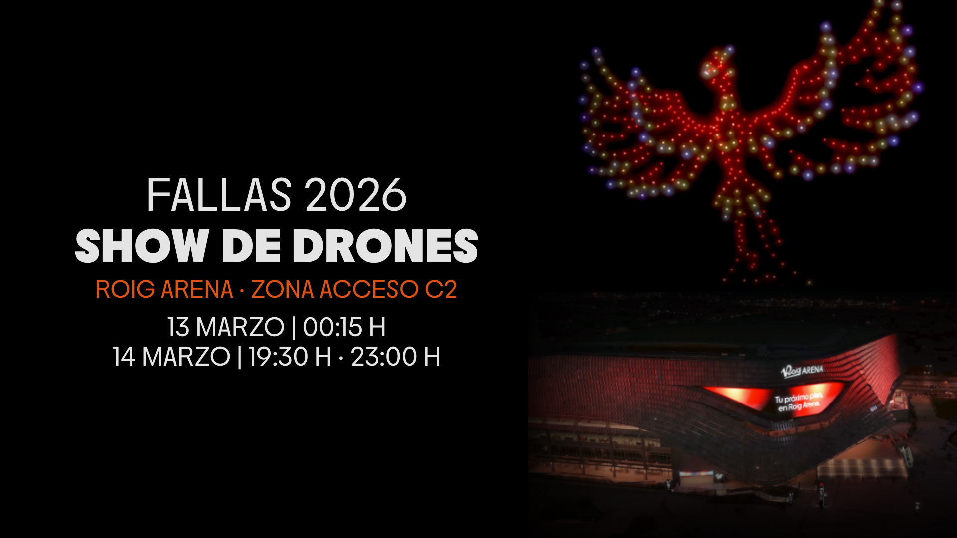 Roig Arena organiza un espectáculo de drones gratuito los días 13 y 14 de marzo Roig Arena organiza un espectáculo de drones gratuito los días 13 y 14 de marzo