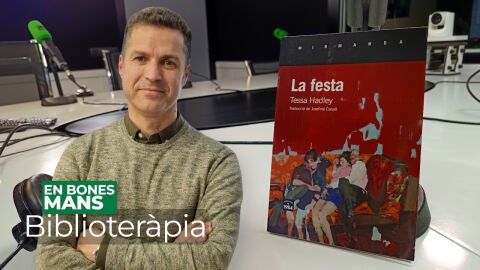 Aquesta setmana en Fran ens porta el llibre 'La Festa', de Tessa Hadley