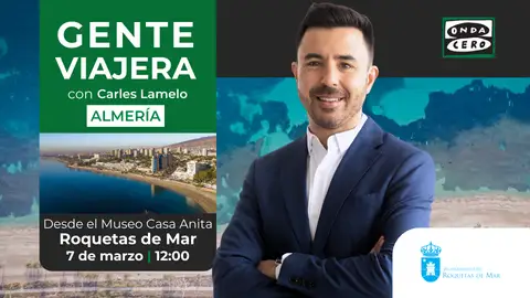 Programa especial de ‘Gente viajera’ desde Roquetas de Mar, en la costa de Almería Programa especial de ‘Gente viajera’ desde Roquetas de Mar, en la costa de Almería