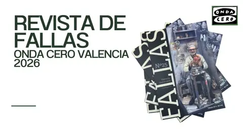 Descárgate la revista de Fallas Onda Cero Valencia 2026 Descárgate la revista de Fallas Onda Cero Valencia 2026