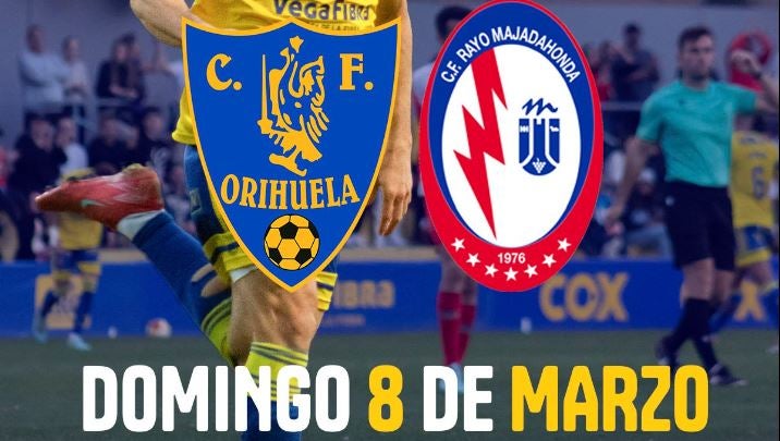 El Orihuela CF recibe en Los Arcos al líder de su grupo en Segunda RFEF, el Rayo Majadahonda El Orihuela CF recibe en Los Arcos al líder de su grupo en Segunda RFEF, el Rayo Majadahonda