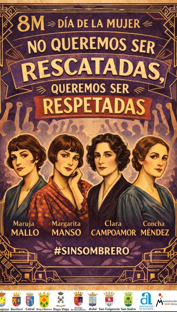 La Mancomunidad Bajo Segura recupera la memoria de 'Las Sinsombrero' con su campaña por el Día de la Mujer