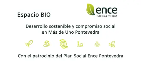 Espacio Bio - Desarrollo Sostenible 2026 Conocemos en detalle el proyecto financiado por el Plan Social de Ence