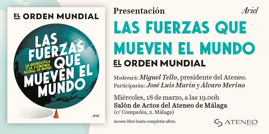 El Ateneo de Málaga acoge la presentación de "Las fuerzas que mueven el mundo" El Ateneo de Málaga acoge la presentación de "Las fuerzas que mueven el mundo"