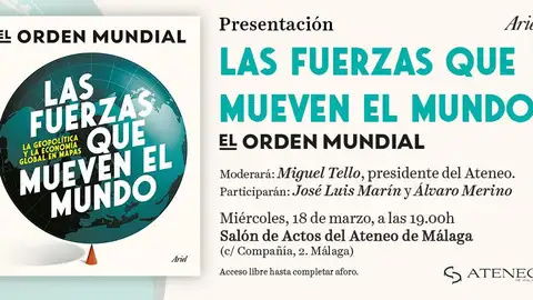 El Ateneo de Málaga acoge la presentación de "Las fuerzas que mueven el mundo" Malaga