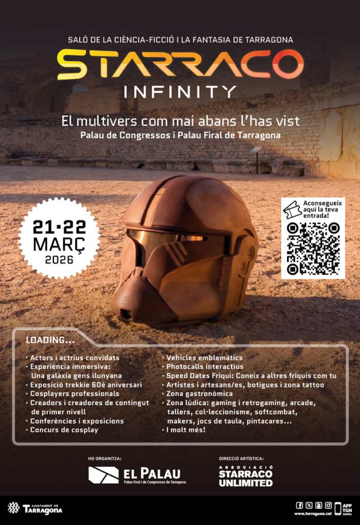Starraco Infinity converteix Tarragona en epicentre de la cultura friki Starraco Infinity converteix Tarragona en epicentre de la cultura friki