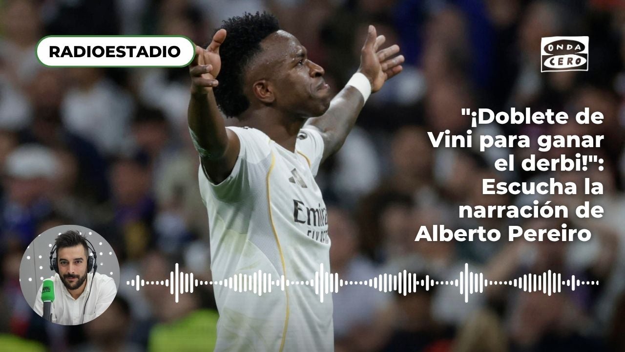 "¡Doblete de Vini para ganar el derbi!": La reacción de Alberto Pereiro a la victoria del Real Madrid ante el Atlético "¡Doblete de Vini para ganar el derbi!": La reacción de Alberto Pereiro a la victoria del Real Madrid ante el Atlético