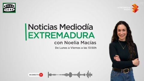 Noticias mediod&iacute;a Extremadura con Noelia Mac&iacute;as