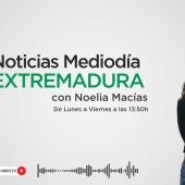 Noticias mediodía Extremadura con Noelia Macías