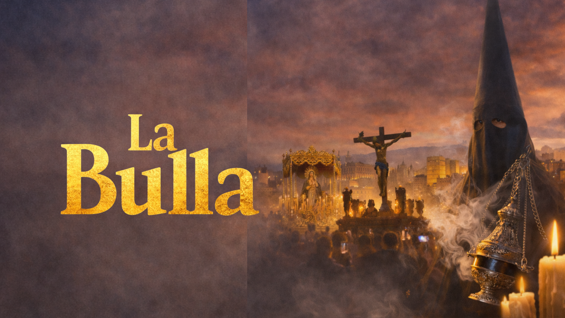 La Bulla 1x01 La ciudad que aprendió a procesionar La Bulla 1x01 La ciudad que aprendió a procesionar