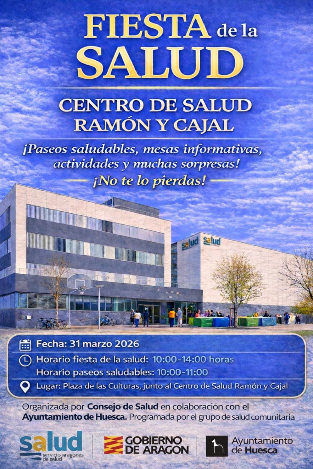 La Fiesta de la Salud celebra la puesta en marcha del nuevo ambulatorio Ramón y Cajal en Huesca La Fiesta de la Salud celebra la puesta en marcha del nuevo ambulatorio Ramón y Cajal en Huesca