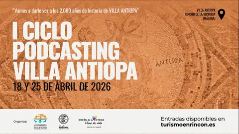 Rincón de la Victoria abre el plazo de inscripciones para eI Ciclo de Podcasting Villa Antiopa en torno al patrimonio romano del municipio Rincón de la Victoria abre el plazo de inscripciones para eI Ciclo de Podcasting Villa Antiopa en torno al patrimonio romano del municipio