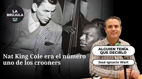 Alguien ten&iacute;a que decirlo: Nat King Cole era el n&uacute;mero uno de los crooners 