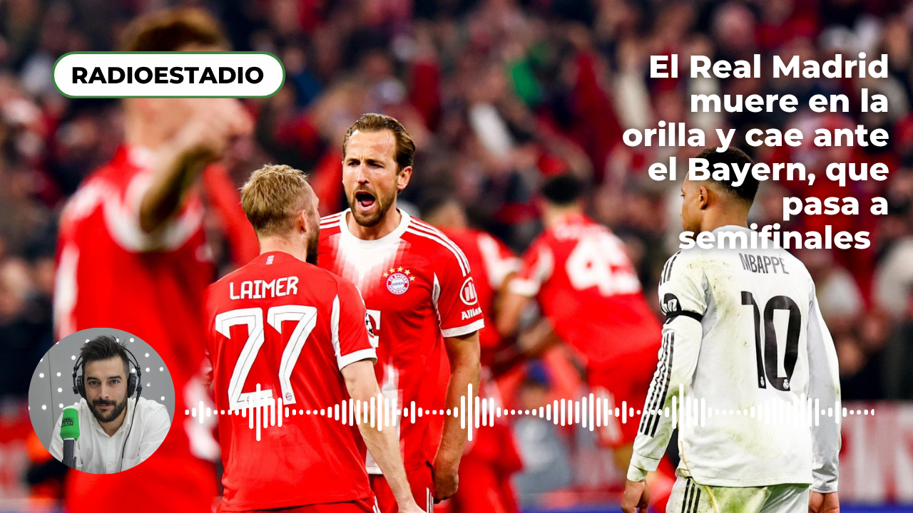 El Real Madrid muere en la orilla y cae ante el Bayern, que pasa a semifinales: así lo vivimos en Radioestadio El Real Madrid muere en la orilla y cae ante el Bayern, que pasa a semifinales: así lo vivimos en Radioestadio