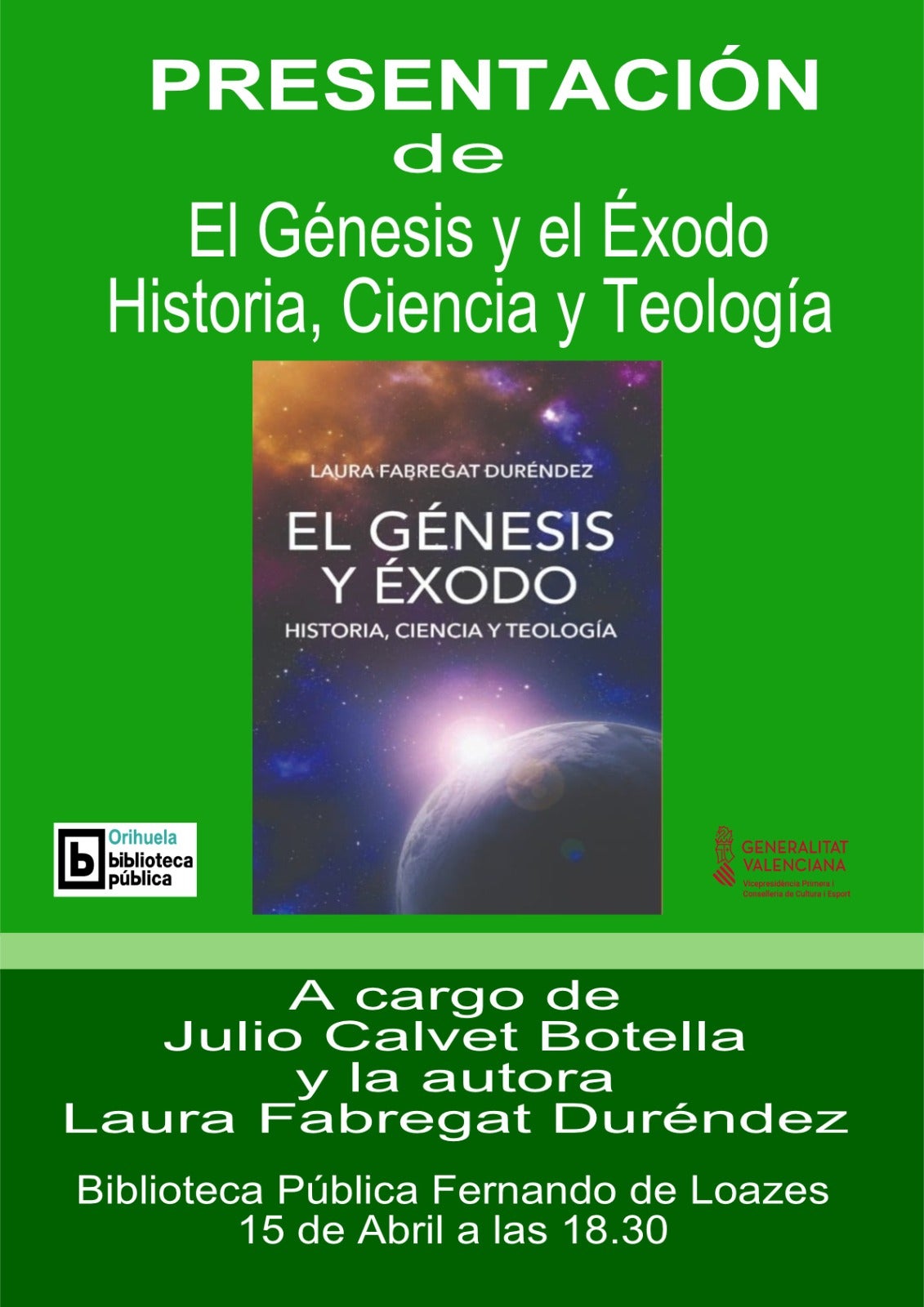 La oriolana Laura Fabregat presenta su cuarto libro titulado 'El Génesis y el Éxodo. Historia, Ciencia y Teología' La oriolana Laura Fabregat presenta su cuarto libro titulado 'El Génesis y el Éxodo. Historia, Ciencia y Teología'