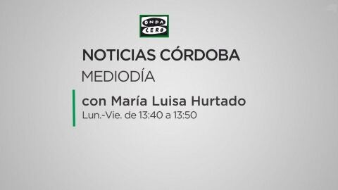 Noticias de C&oacute;rdoba mediod&iacute;a