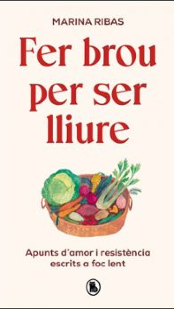 Portada del libro Fer brou per ser lliure de Marina Ribas Torres