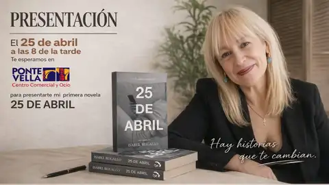 Isabel Bugallo presenta su libro 25 de abril en Centro Comercial Ponte Vella Isabel Bugallo presenta su libro 25 de abril en Centro Comercial Ponte Vella