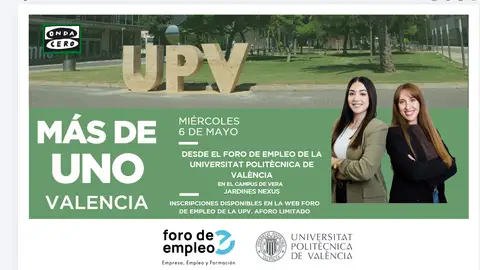 Más de uno Valencia desde el Foro de Empleo UPV 2026 Más de uno Valencia desde el Foro de Empleo UPV 2026