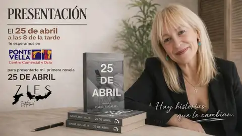 Isabel Bugallo presenta su libro 25 de abril en CC Ponte Vella Isabel Bugallo presenta su libro 25 de abril en CC Ponte Vella