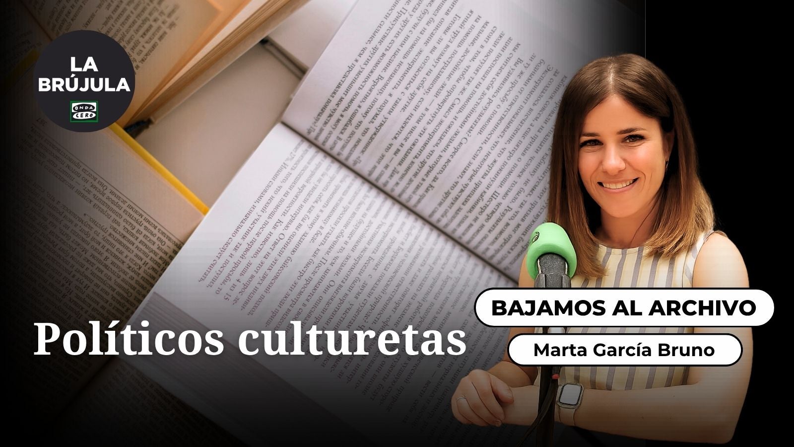 Bajemos al archivo: Políticos culturetas