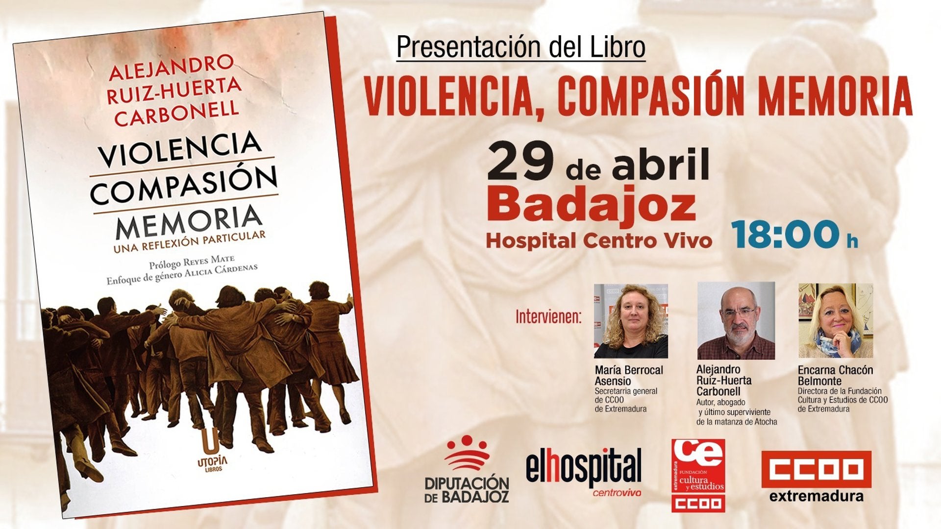 El último superviviente de los asesinatos de Atocha presenta su libro este miércoles en Badajoz El último superviviente de los asesinatos de Atocha presenta su libro este miércoles en Badajoz
