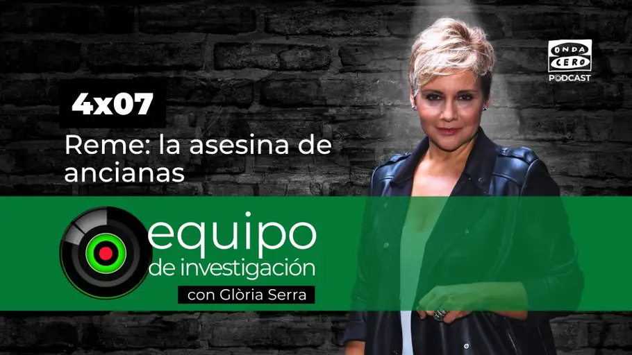 Equipo de investigación 4x07 | Reme: la asesina de ancianas Equipo de investigación 4x07 | Reme: la asesina de ancianas
