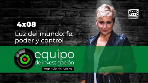 Equipo de investigación 4x08 | Luz del mundo: fe, poder y control Equipo de investigación 4x08 | Luz del mundo: fe, poder y control