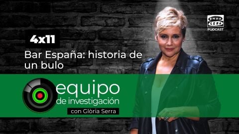 Equipo de investigaci&oacute;n 4x11 | Bar Espa&ntilde;a: historia de un bulo 