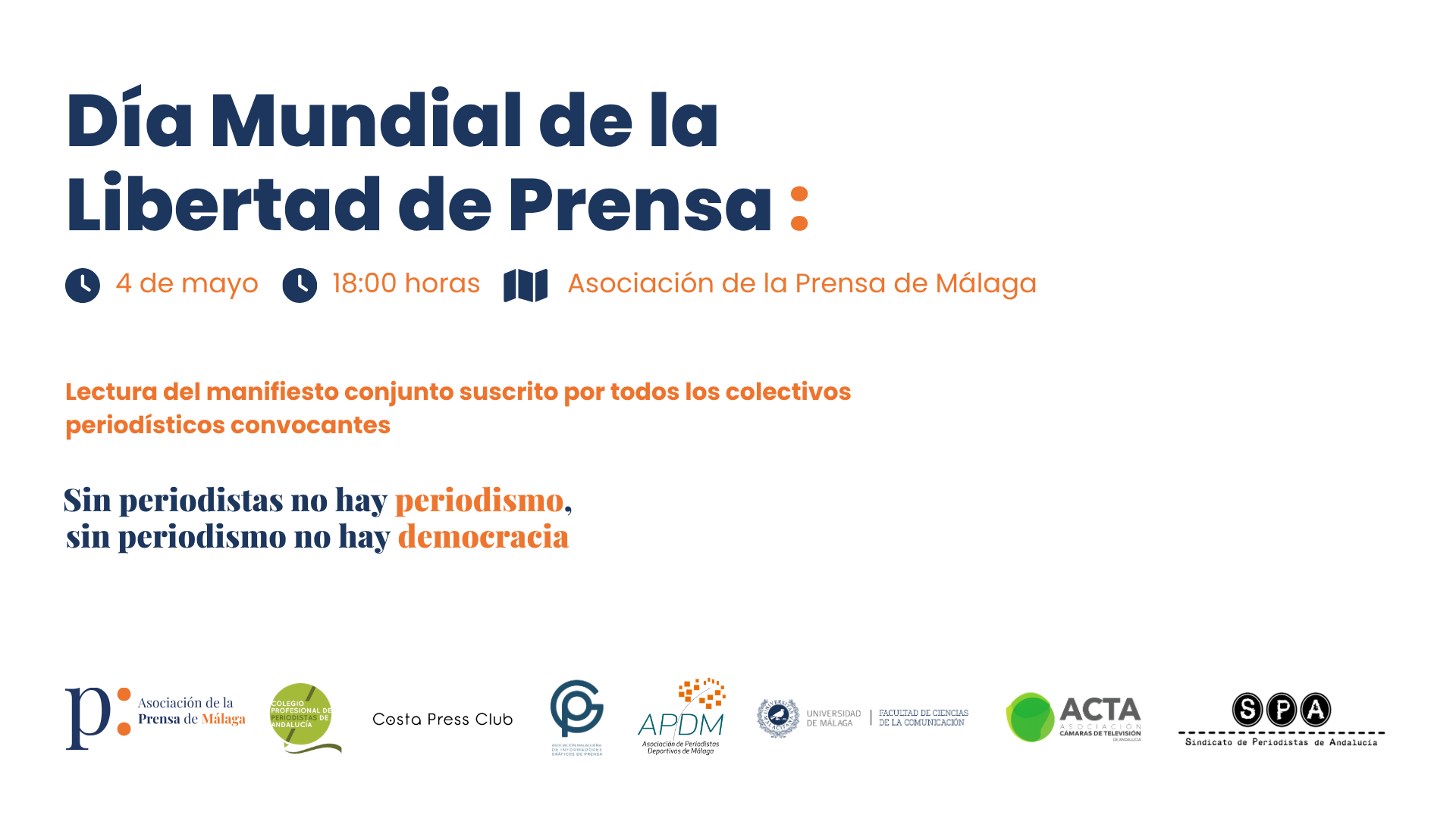 La Asociación de la Prensa de Málaga reúne a los colectivos periodísticos con motivo del Día Mundial de la Libertad de Prensa La Asociación de la Prensa de Málaga reúne a los colectivos periodísticos con motivo del Día Mundial de la Libertad de Prensa