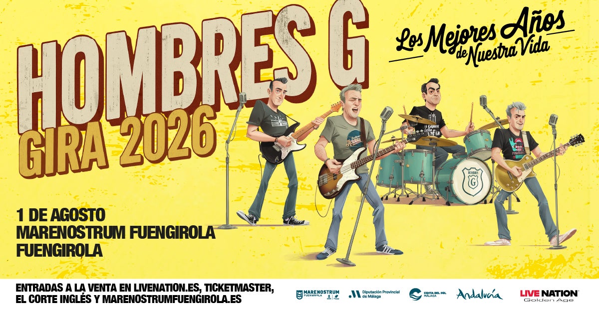 Hombres G llega este próximo 1 de agosto a Marenostrum Fuengirola con su Gira 2026 'Los Mejores Años de Nuestra Vida' Hombres G llega este próximo 1 de agosto a Marenostrum Fuengirola con su Gira 2026 'Los Mejores Años de Nuestra Vida'