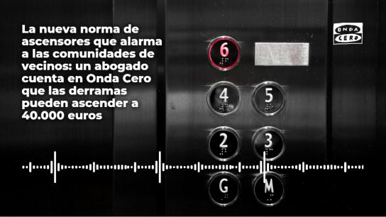 La nueva norma de ascensores que alarma a las comunidades de vecinos: un abogado cuenta en Onda Cero que las derramas pueden llegar a 40.000 euros