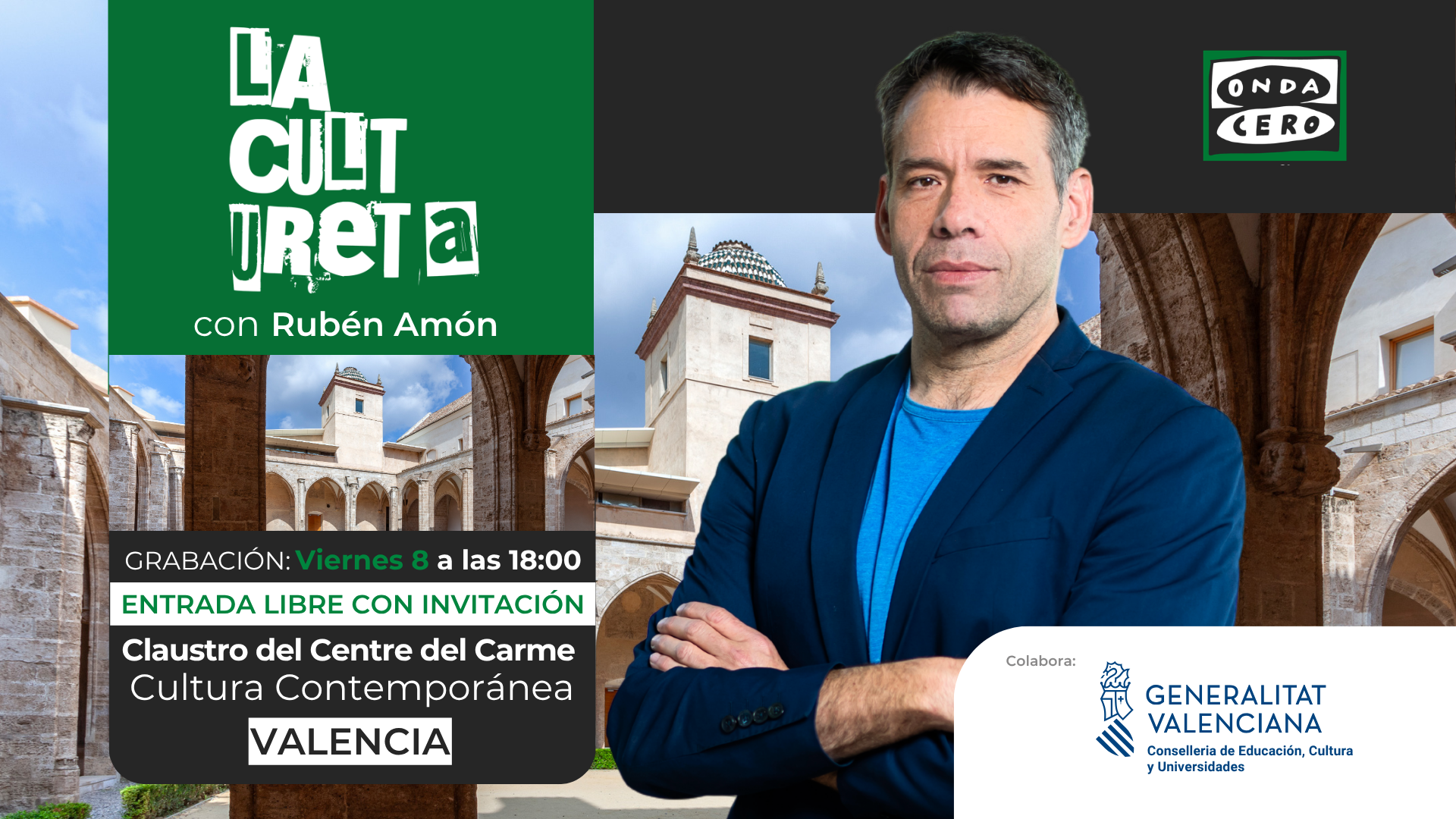 Especial 'La Cultureta Gran Reserva' en directo desde el Centre del Carme de Valencia con Rubén Amón Especial 'La Cultureta Gran Reserva' en directo desde el Centre del Carme de Valencia con Rubén Amón