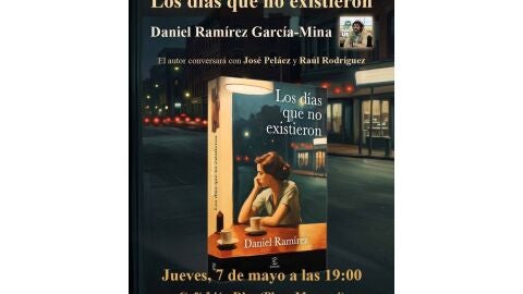 Daniel Ram&iacute;rez 'El nuevo', presenta 'Los d&iacute;as que no existieron'&nbsp;&nbsp;