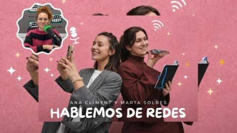 Hablemos de redes con Ana Climent y Marta Solbes
