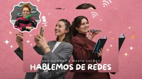 Hablemos de redes con Ana Climent y Marta Solbes Hablemos de redes con Ana Climent y Marta Solbes