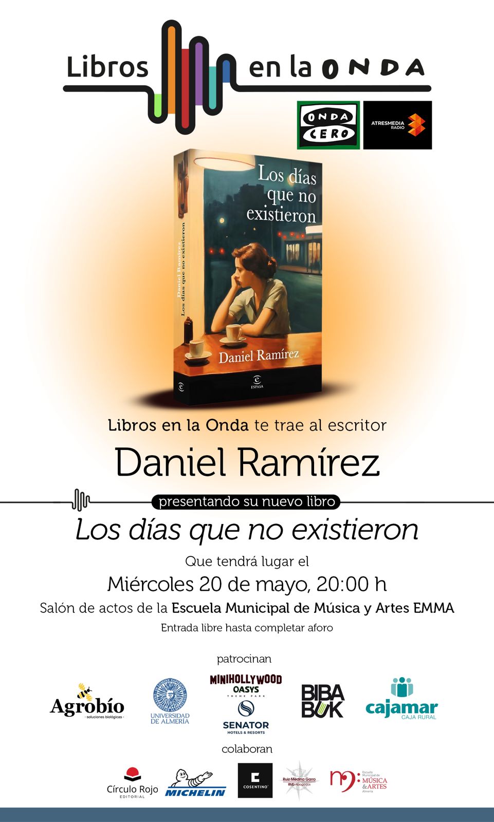 Libros en la Onda acerca a Almería al escritor y periodista Daniel Ramírez con su novela 'Los días que no existieron' Libros en la Onda acerca a Almería al escritor y periodista Daniel Ramírez con su novela 'Los días que no existieron'