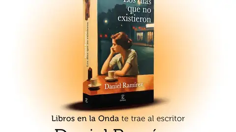 'Libros en la Onda' acerca a Almería al escritor y periodista Daniel Ramírez con su novela 'Los días que no existieron' 'Libros en la Onda' acerca a Almería al escritor y periodista Daniel Ramírez con su novela 'Los días que no existieron'