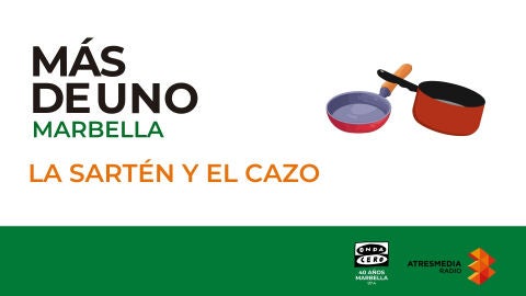La Sart&eacute;n y el Cazo