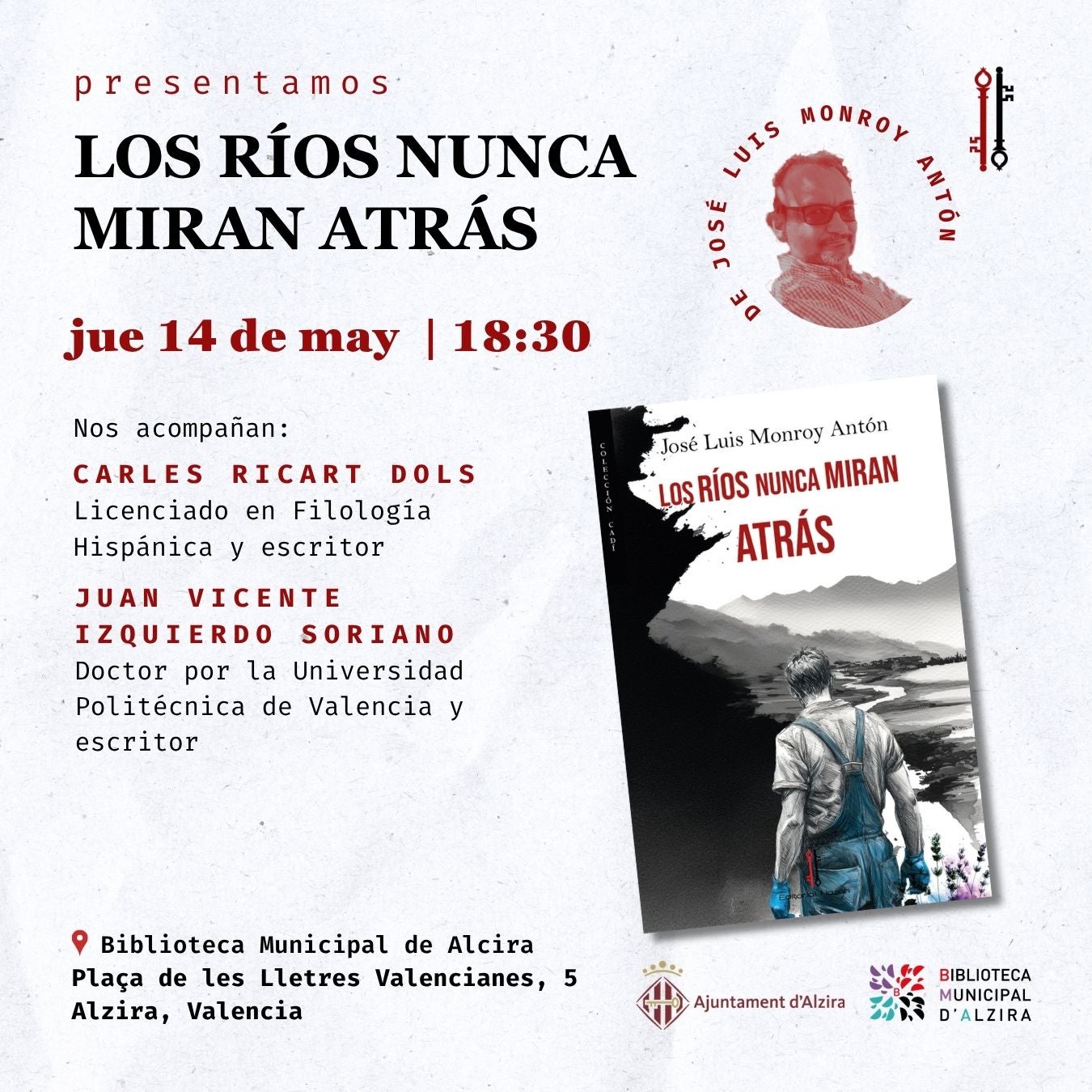 El jueves se presenta en Alzira la nueva novela de José Luis Monroy "Los ríos nunca miran atrás" episode artwork