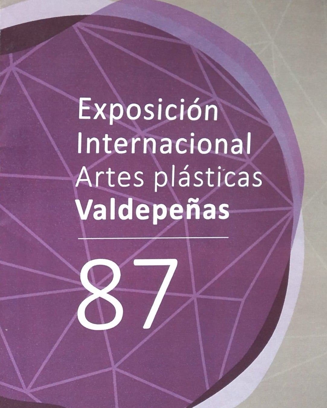 Valdepeñas convoca las bases de la 87ª Exposición Internacional de Artes Plásticas Valdepeñas convoca las bases de la 87ª Exposición Internacional de Artes Plásticas