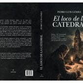 "El loco de la catedral", una de las novedades literarias para este verano