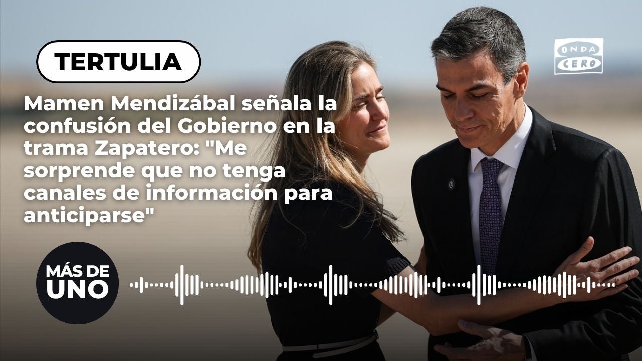 Mamen Mendizábal señala la confusión del Gobierno en la trama Zapatero: "Me sorprende que no tenga canales de información para anticiparse" Mamen Mendizábal señala la confusión del Gobierno en la trama Zapatero: "Me sorprende que no tenga canales de información para anticiparse"